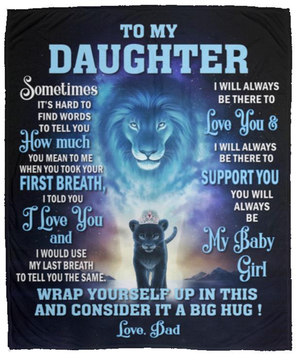 Daughter Blanket from Dad, Lion to My Daughter Blanket Birthday Anniversary Present Gifts,  Blanket Gift
